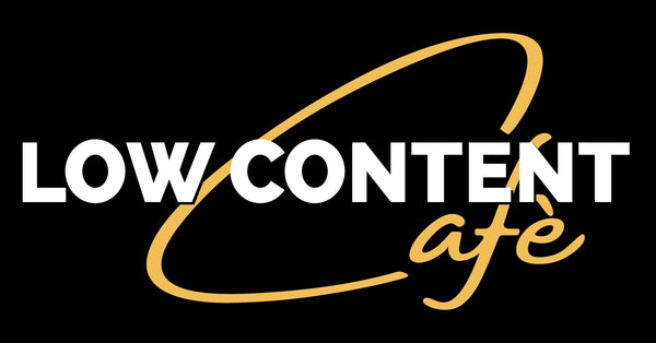 Low Content Cafe